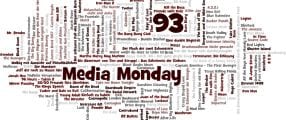 Media Monday 93