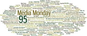 Media Monday