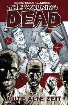 The Walking Dead: „Gute alte Zeit“ Comic