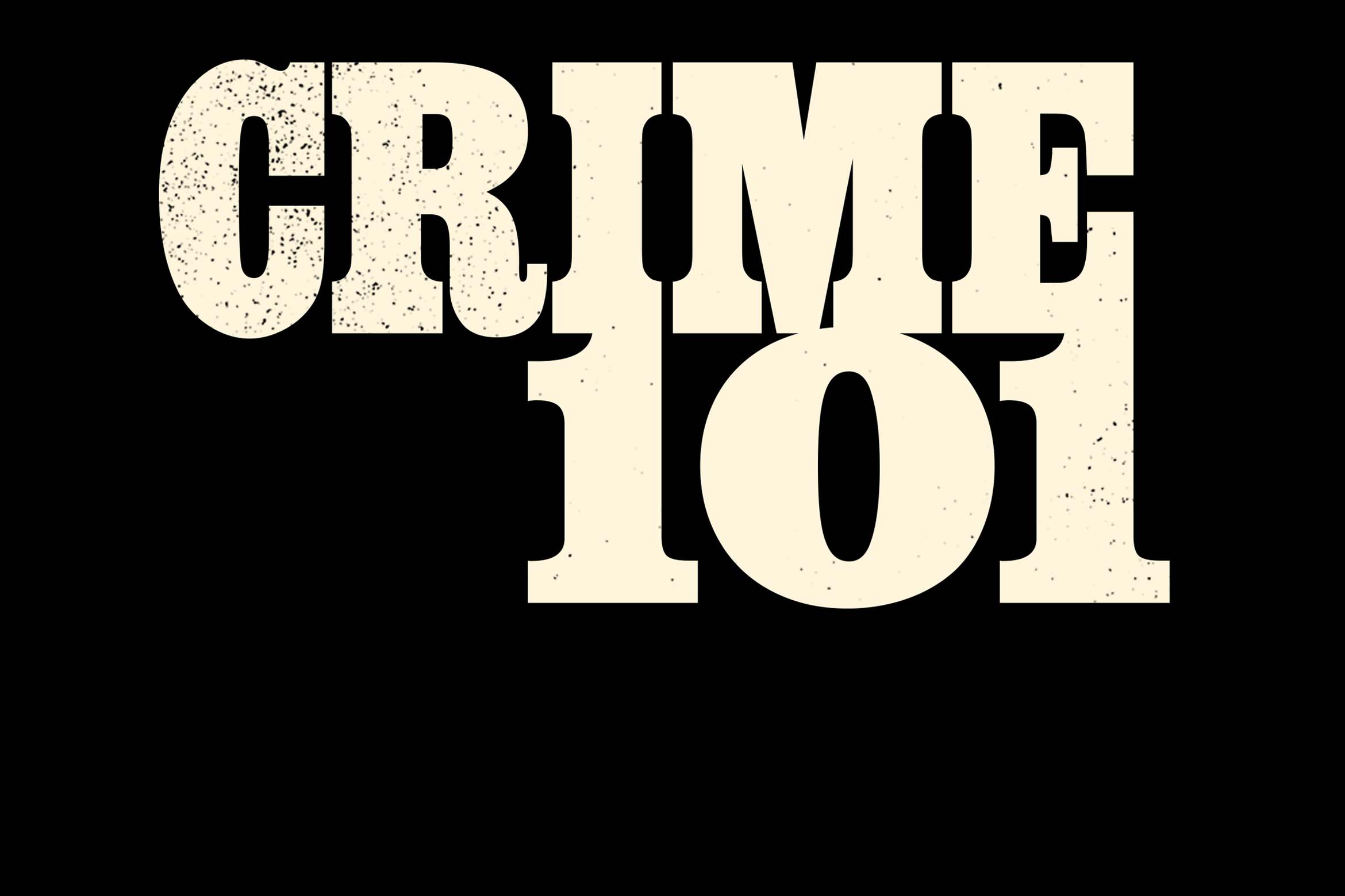 Crime 101