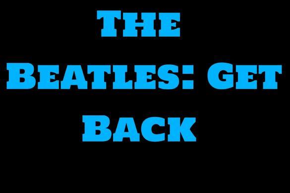 The Beatles: Get Back